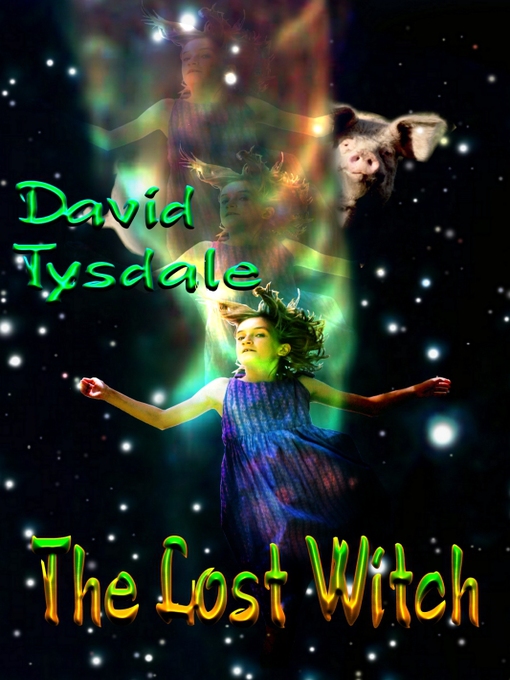 Title details for The Lost Witch by David Tysdale - Available